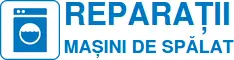 Reparații mașini de spălat